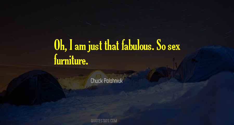 I Am Fabulous Sayings #1136162