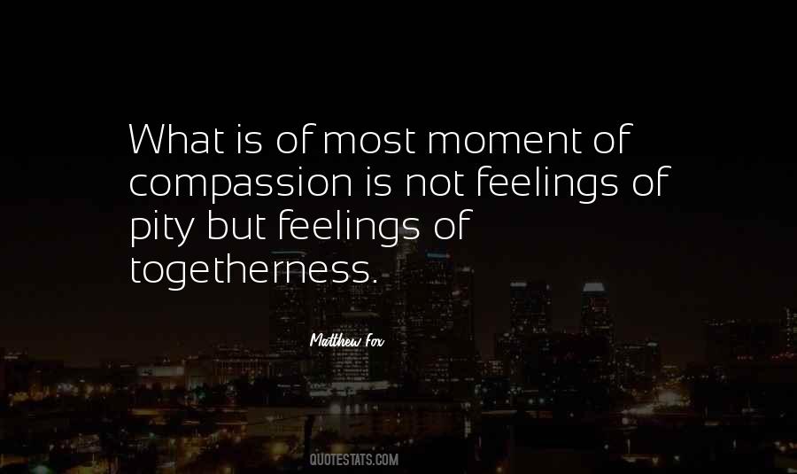 Quotes About Not Feelings #222533
