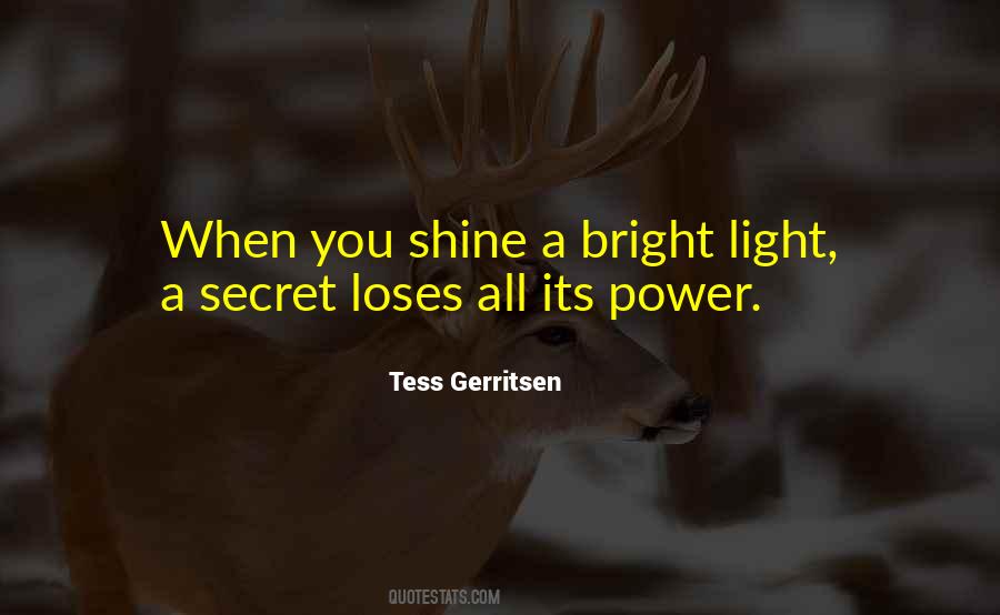 Bright Light Sayings #1599815