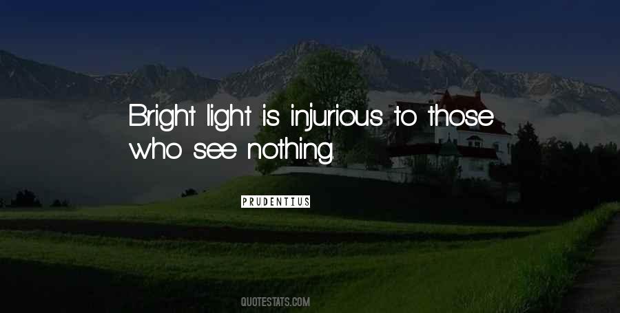 Bright Light Sayings #1821562