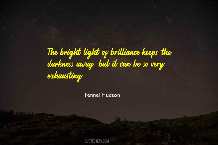 Top 100 Bright Light Sayings: Famous Quotes & Sayings About Bright Light