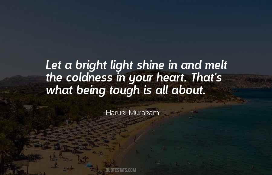 Bright Light Sayings #592674