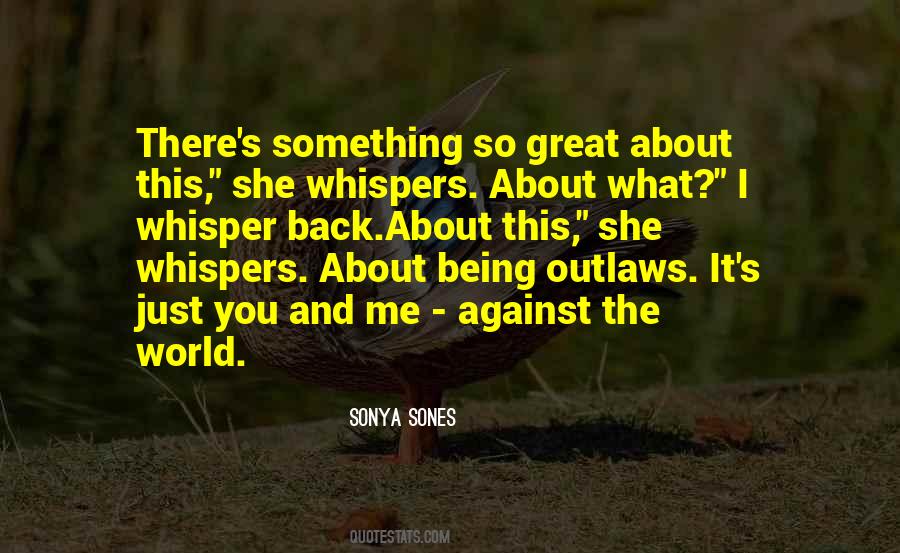 Quotes About Outlaws #859666