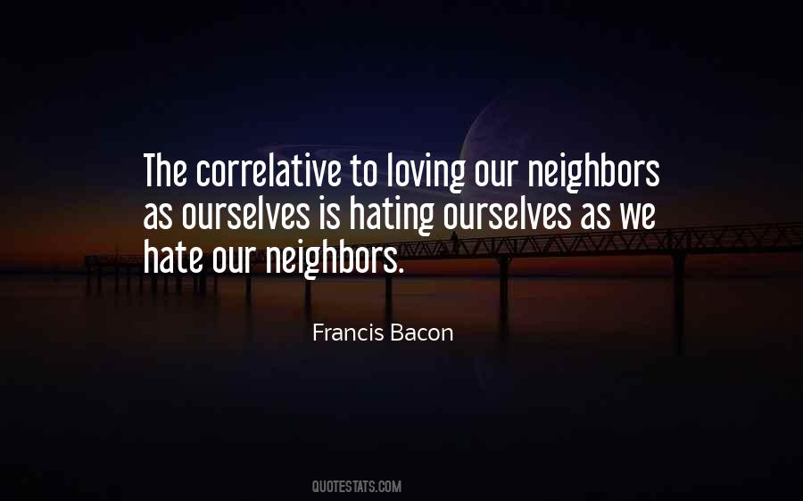 Quotes About Loving Neighbors #179123