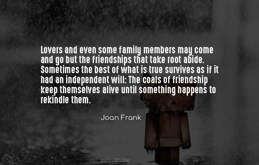 Quotes About Roots And Friendship #1492580