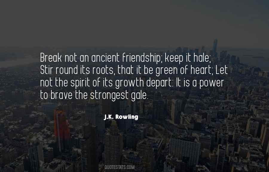 Quotes About Roots And Friendship #878302