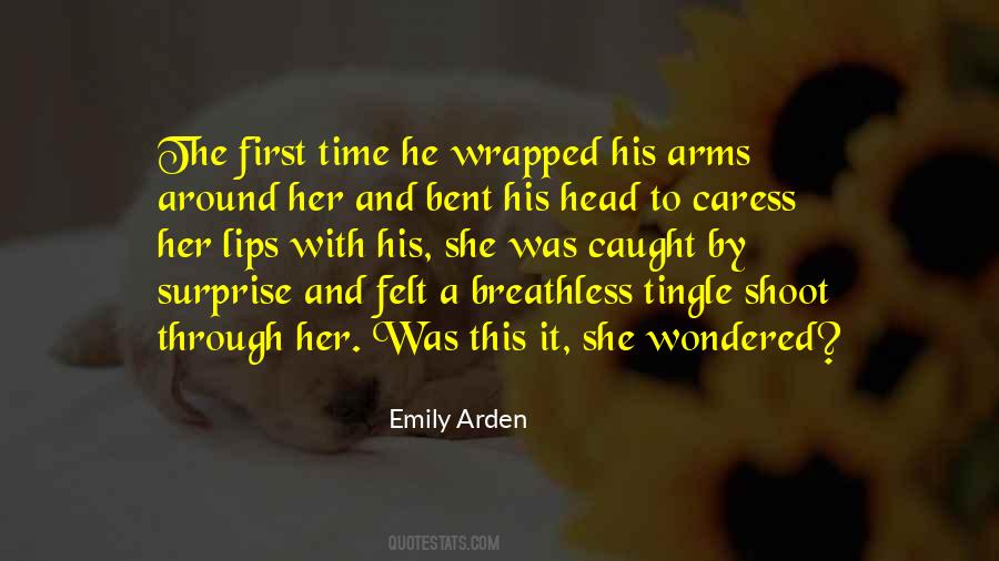 Quotes About His Arms #1206802