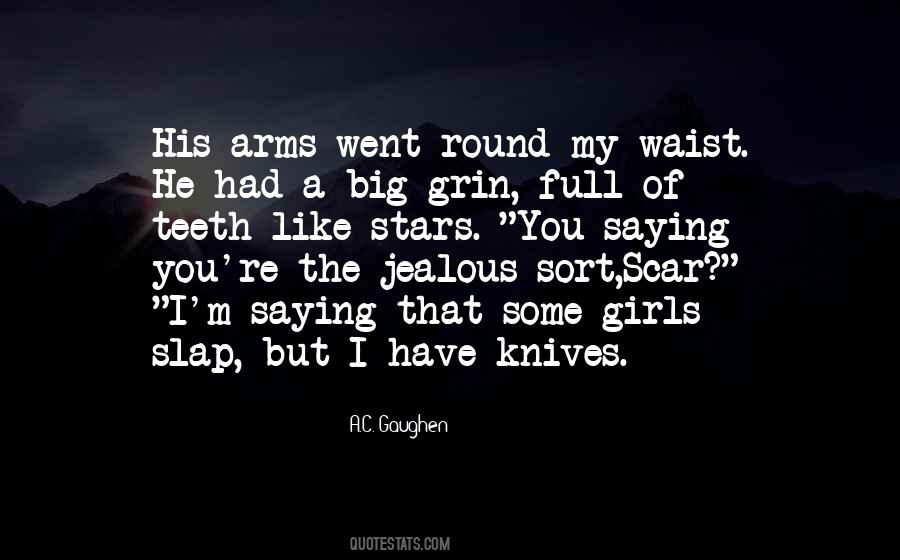 Quotes About His Arms #1214537