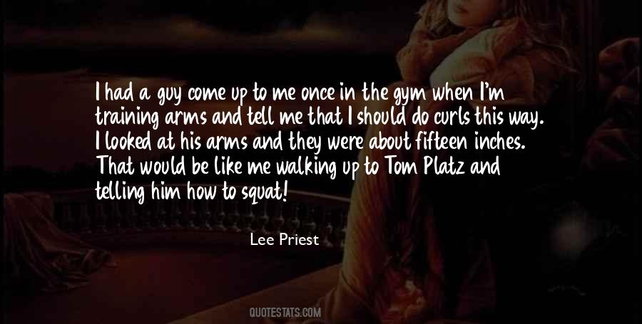 Quotes About His Arms #1277625