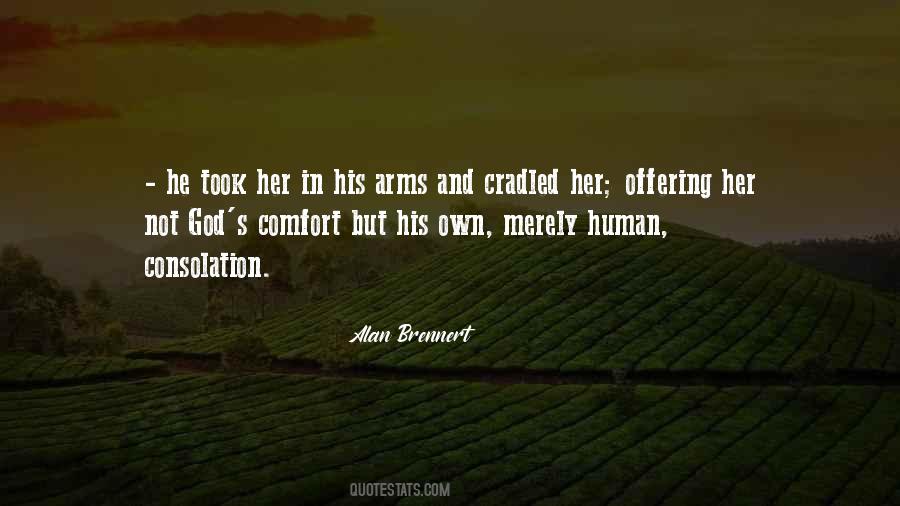 Quotes About His Arms #1355987