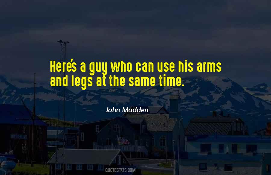 Quotes About His Arms #1356294