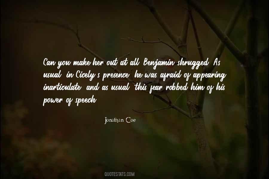 Quotes About Power And Fear #578034