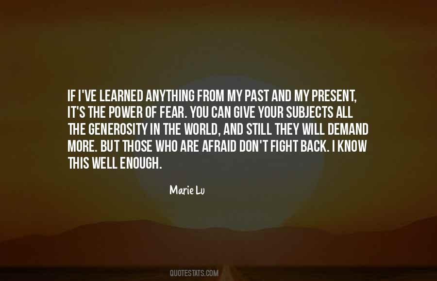 Quotes About Power And Fear #92670