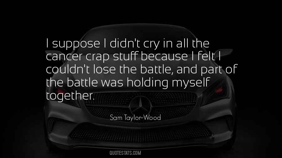 Cancer Battle Sayings #174245