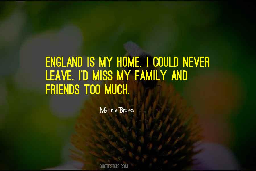 Quotes About My Family And Friends #1013786