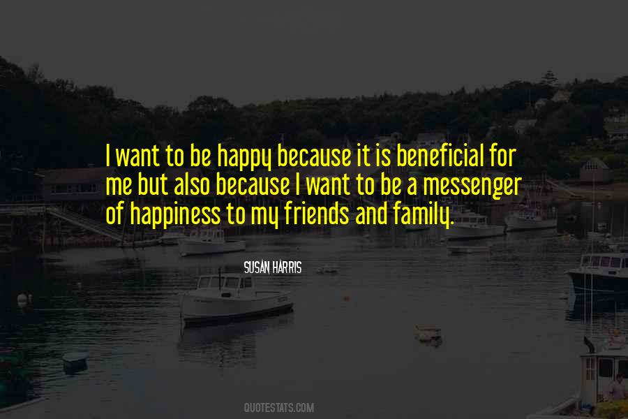 Quotes About My Family And Friends #113026