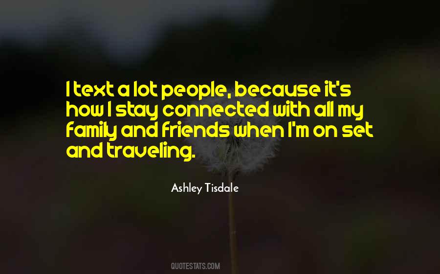 Quotes About My Family And Friends #1743396