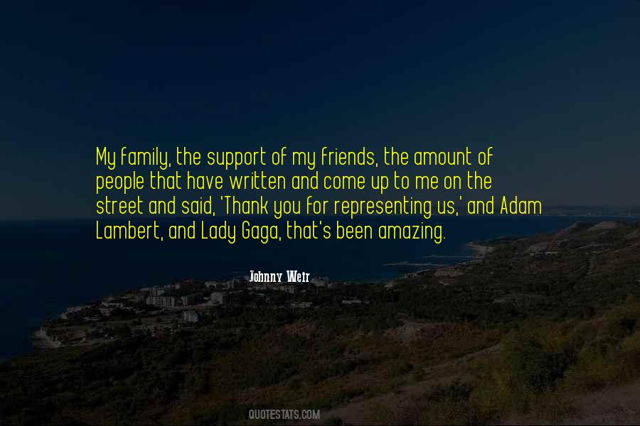 Quotes About My Family And Friends #18816