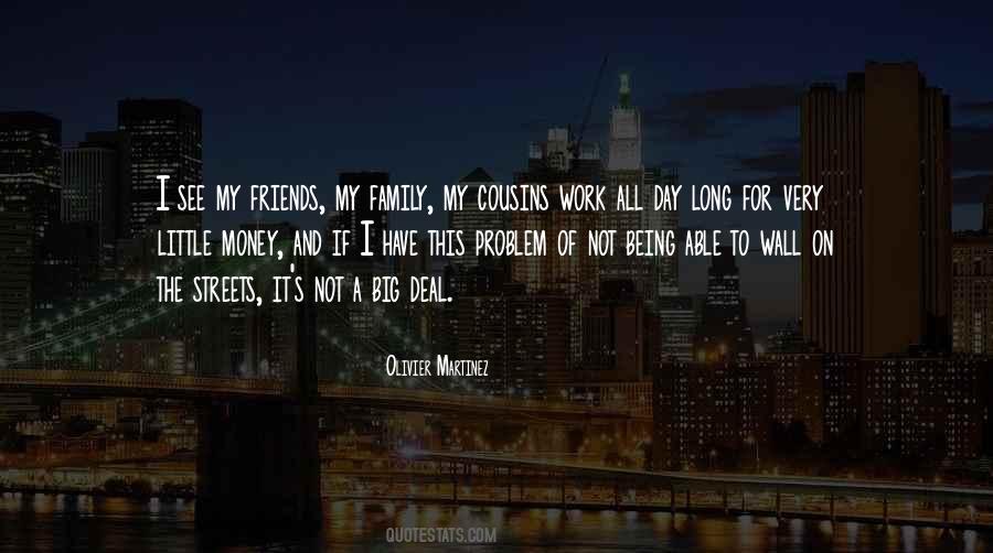 Quotes About My Family And Friends #68937