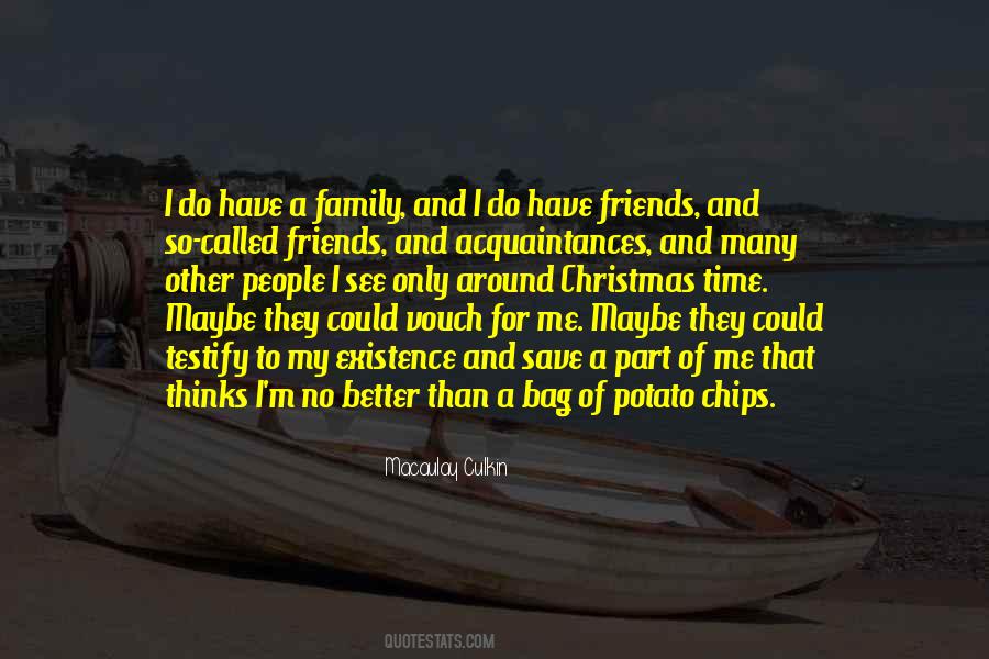 Quotes About My Family And Friends #90958