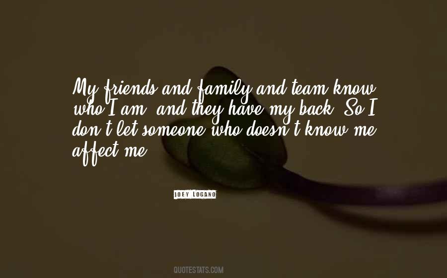 Quotes About My Family And Friends #97185