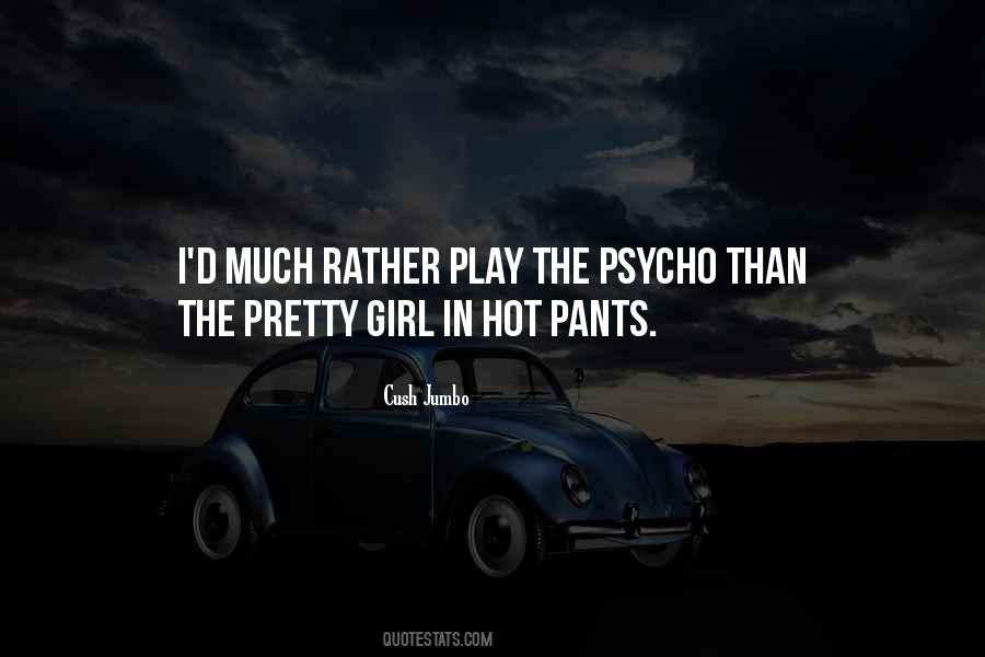 Psycho Girl Sayings #1075259