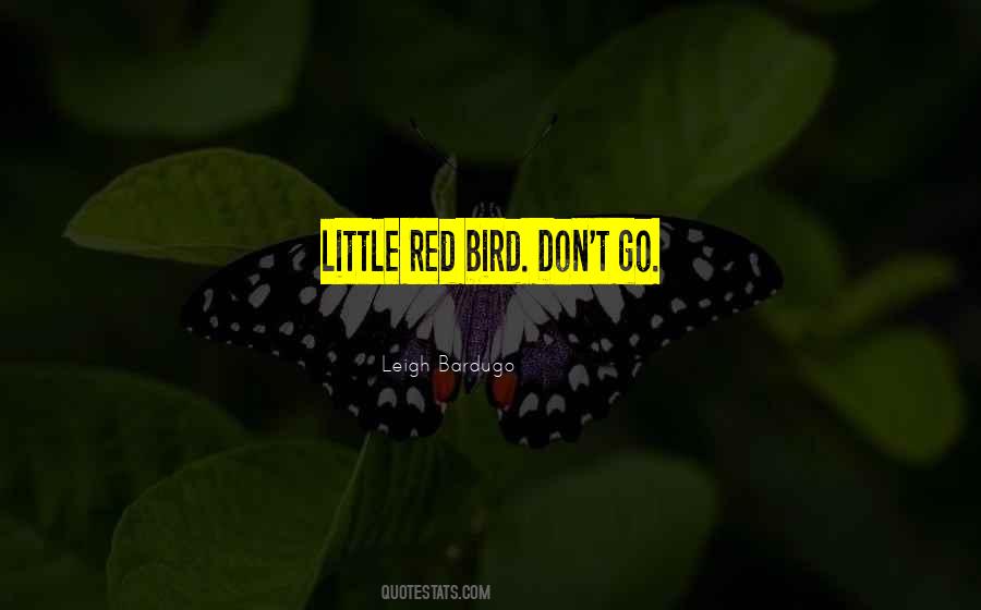 Red Bird Sayings #1838085