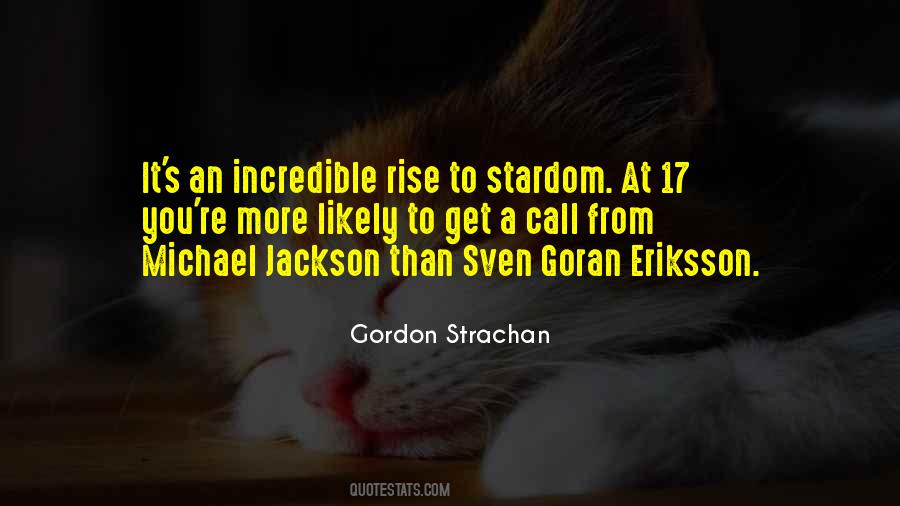 Quotes About Stardom #1454424
