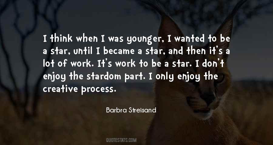 Quotes About Stardom #3455