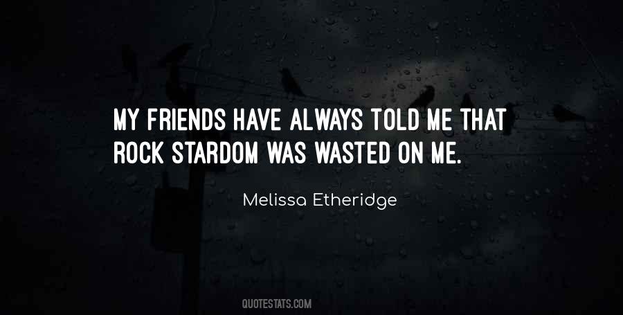 Quotes About Stardom #994755