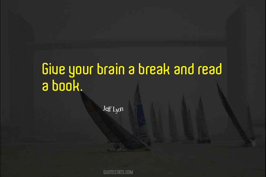 Whole Brain Sayings #9731