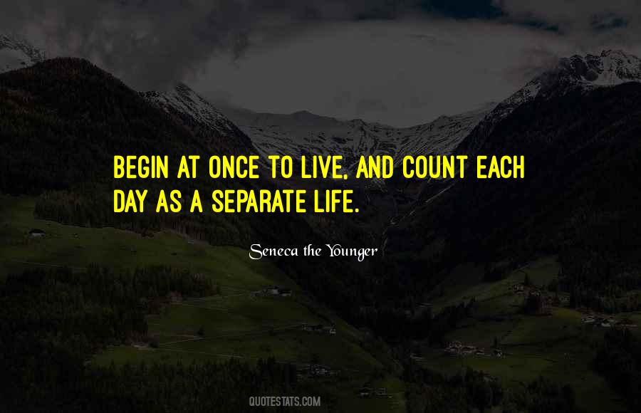 Begin Life Sayings #2941