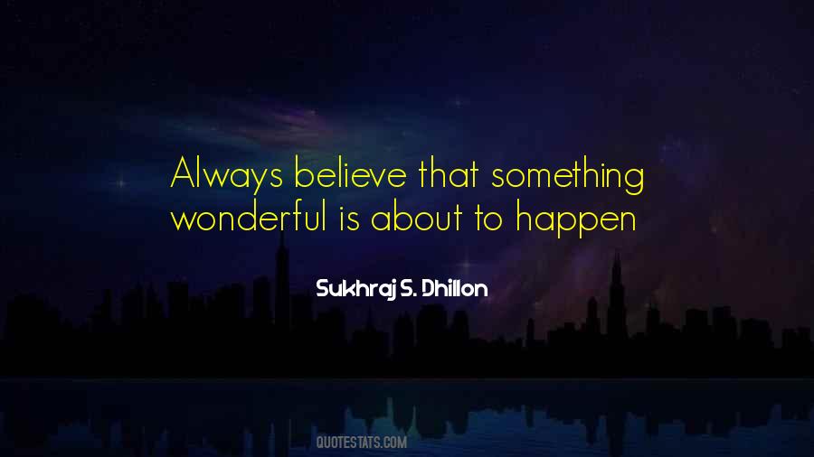 Always Believe Sayings #1502353