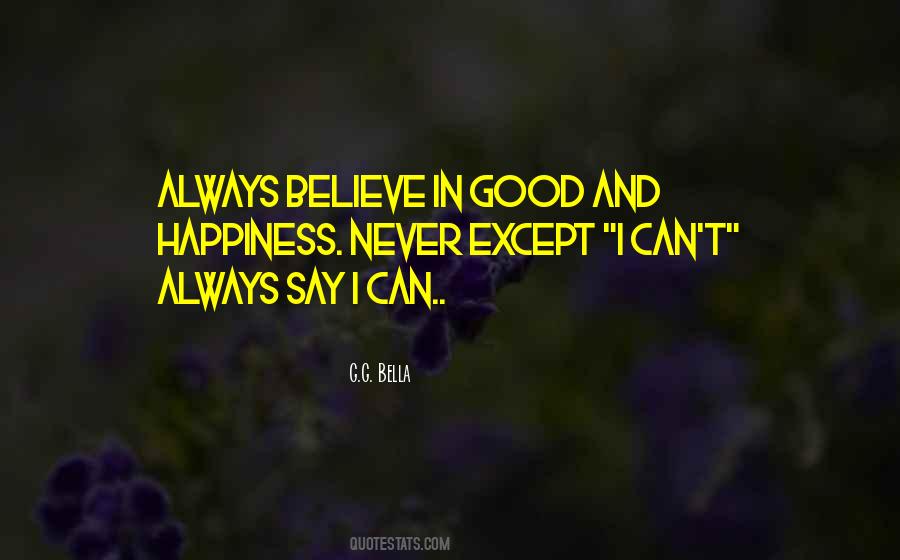 Always Believe Sayings #1609701