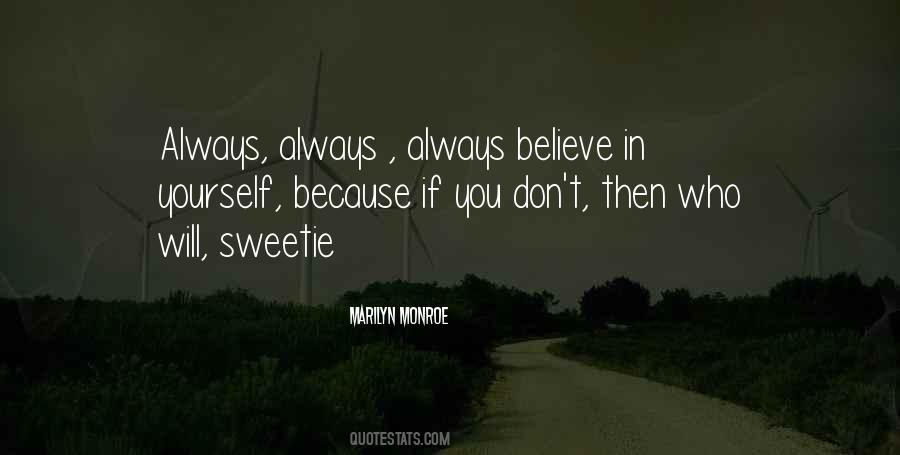 Always Believe Sayings #1874304