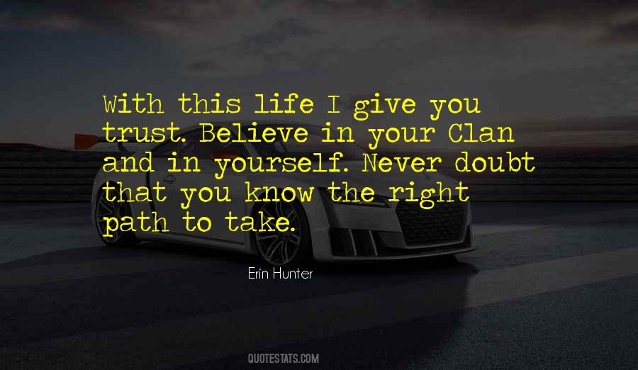 Trust And Believe Sayings #414457