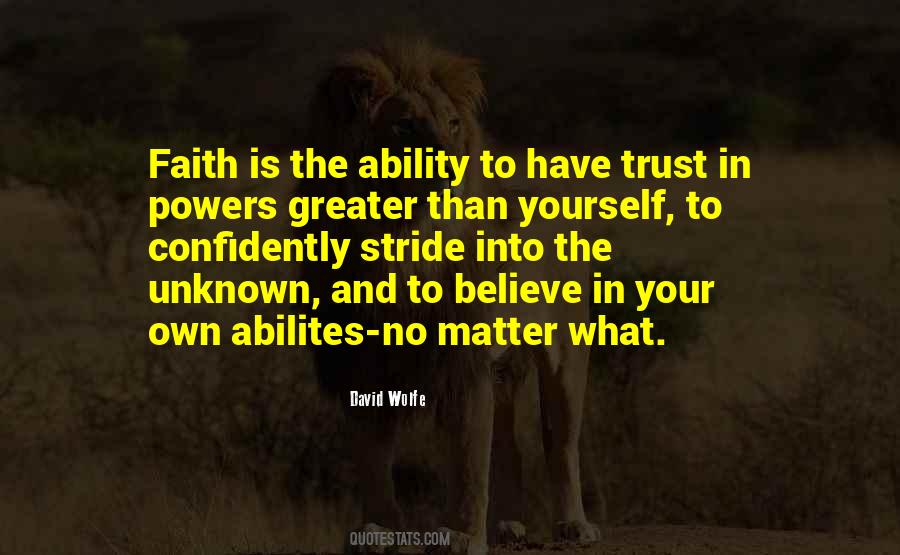 Trust And Believe Sayings #604137