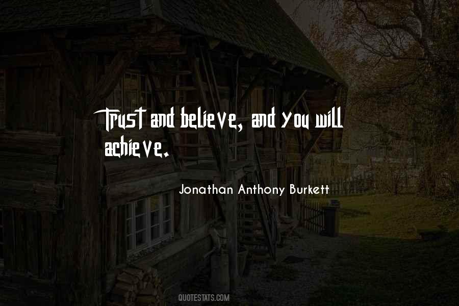 Trust And Believe Sayings #862370