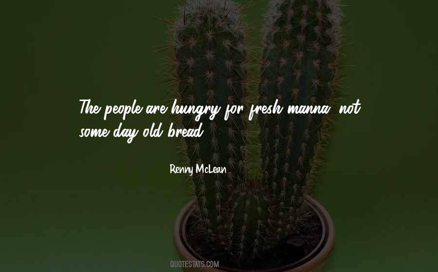 Fresh Bread Sayings #523788