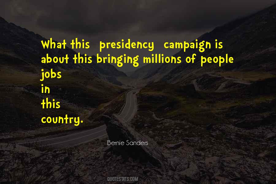 Bernie Sanders Campaign Sayings #436408