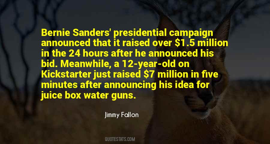 Bernie Sanders Campaign Sayings #71576