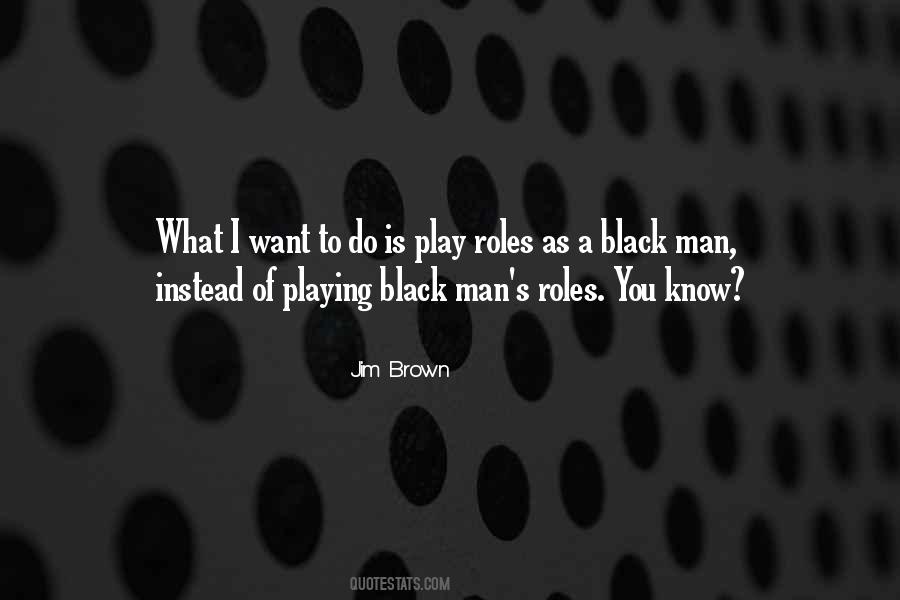 Best Black Man Sayings #3556