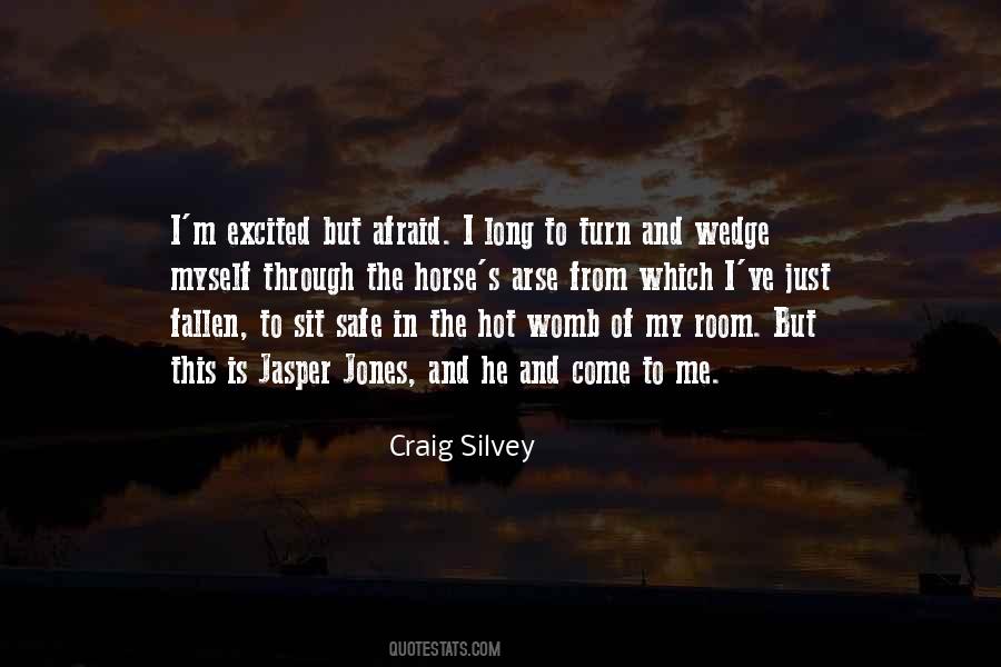 Quotes About Silvey #792263