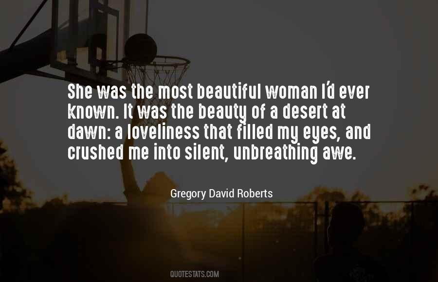 Quotes About The Most Beautiful Woman #1781888
