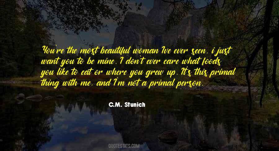 Quotes About The Most Beautiful Woman #1875733