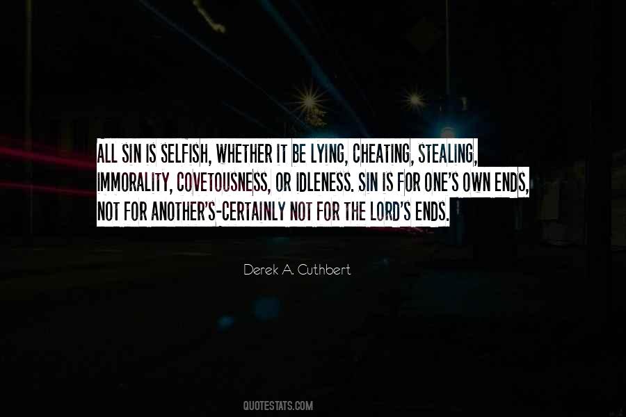 Quotes About Stealing Lying And Cheating #770895