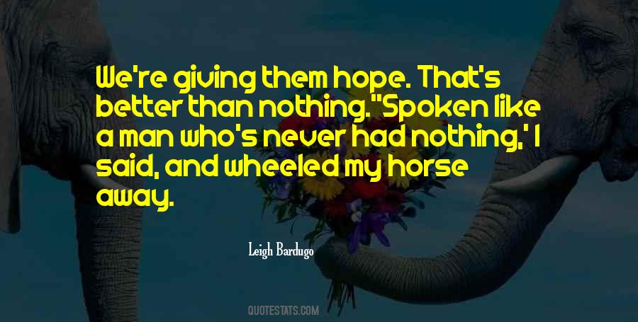 Hope Giving Sayings #343451