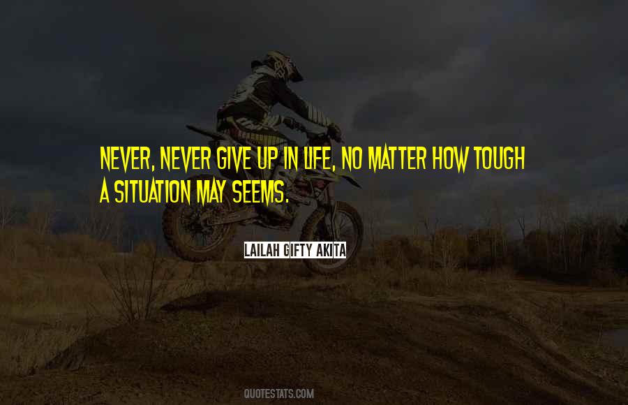 Quotes About Give Up Life #143388