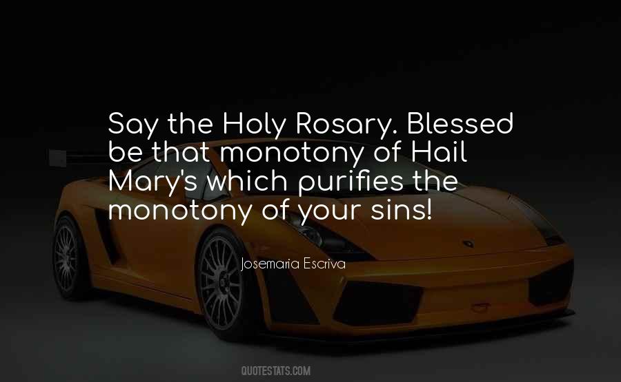 Quotes About Rosary #1534544