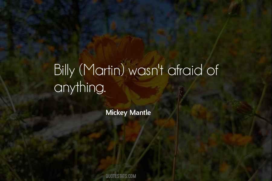 Billy Martin Sayings #927475